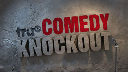 Comedy Knock Out TRU TV